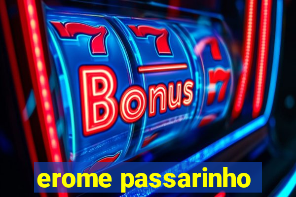 erome passarinho